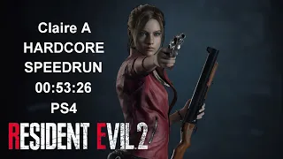 RESIDENT EVIL 2 REMAKE Claire A Hardcore Speedrun in 00:53:26 PS4 World Record APR/24/2022