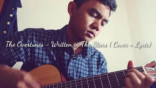The Overtunes - Written in The Stars ( Cover + Lyric )