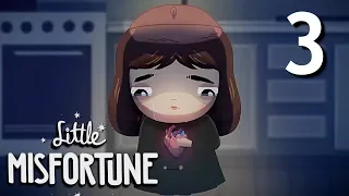 Little Misfortune - WE'RE HAVING FUN! Manly Let's Play [ 3 ]