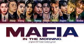 How would NCT 127 sing 'Mafia In The Morning (마.피.아. In The Morning)' by ITZY? (Male Ver.)