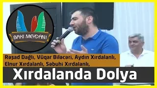 Dolya Xırdalan Toyu - 2018 ( Rəşad D, Aydın X, Vüqar B, Səbuhi X, Elnur X)