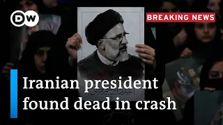 Iran's President Raisi confirmed dead in helicopter crash | DW News