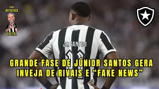 Diretor de comunicação, Júlio Gracco, rebateu Fake News: “Jr Santos está muito feliz no Botafogo!”