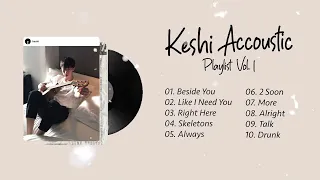 Keshi - Beside You ♫ | Acoustic Playlist Vol.1 | Last Minute Music ♫ (song to study, work or chill)