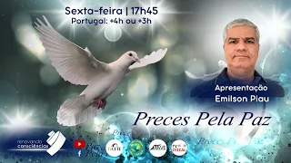 PRECES PELA PAZ | Emilson Piau | 24.05.24 Tarde