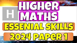 Higher Maths 2024 ESSENTIAL SKILLS PAPER 1