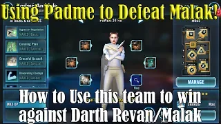 How to Use Padme to defeat Darth Revan and Malak Teams!