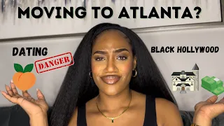 MOVING TO ATLANTA? | WATCH THIS BEFORE YOU MOVE | Expenses, Dating, Social Life, Safety & More