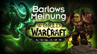 Barlows Meinung zu WoW Legion