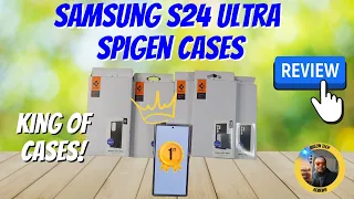 Samsung S24 Ultra - Spigen Cases Review!