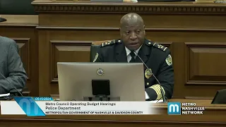 05/15/24 Metro Council Operating Budget Hearings: Police Department