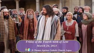 Friday of the Fourth Week of Lent(24/03/23)