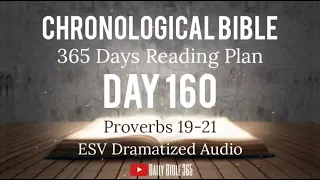 Day 160- ESV Dramatized Audio - One Year Chronological Daily Bible Reading Plan - June 9