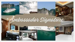 Ambassador Signature Cruise - 5-star Cruises [ Lan Ha Bay]