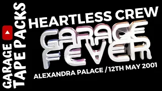 Heartless Crew ✩ Garage Fever ✩ 12th May 2001 ✩ Garage Tape Packs