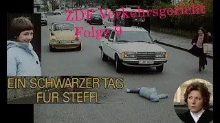 Verkehrsgericht (09) Ein schwarzer Tag für Steffi - ZDF 1985 - Wieder ein Moment der alles verändert