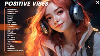 Positive vibes🌤️Happy chill music mix - Tiktok Songs to play when you want good vibes