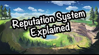 [Genshin Impact] Reputation System Explained!