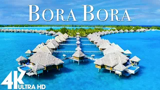 FLYING OVER BORA BORA 4K UHD TV - Relaxing Music Along With Beautiful Nature Videos - 4K Video Ultra