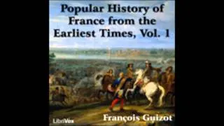 History of France: Louis XIV, His Wars and His Conquests, part 1