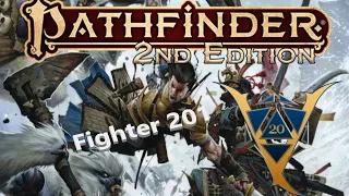 Fighter Class Guide 201: Pathfinder Second Edition