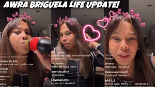 AWRA BRIGUELA LIFE UPDATE. LIVE SA KANIYANG IG🥰