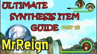 KINGDOM HEARTS 1.5 HD - FINAL MIX - ULTIMATE SYNTHESIS ITEM GUIDE PART 1 / 2