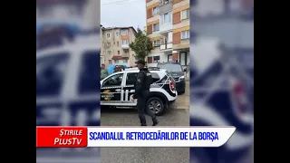 SCANDALUL RETROCEDĂRILOR DE LA BORȘA