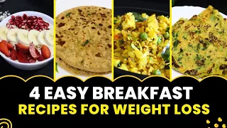 Easy & Quick Breakfast Ideas for Busy Mornings | Healthy Breakfast Recipes for Weight Loss