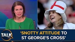 Julia Hartley-Brewer: 'Snotty Attitude Of Many To St George's Cross'