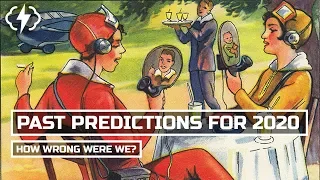 The Past Predictions For 2020 We Got VERY Wrong