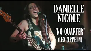 Danielle Nicole Band: "No Quarter" (Led Zeppelin Cover) Live 5/14/22 Rumba Cafe, Columbus, OH