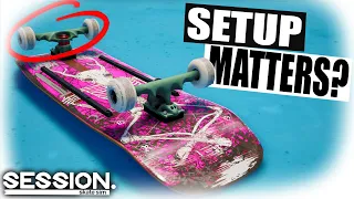 Does Your Board Setup ACTUALLY Matter in SESSION??