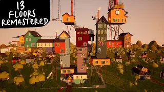 13 Floors Remastered: Speedrun 28:20 - Hello Neighbor mod kit