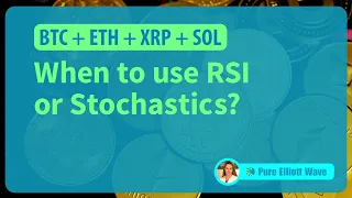 BTC, ETH, XRP, SOL: When to use RSI or Stochastics?