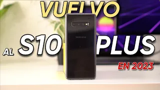 CAMBIO MI S23 ULTRA por el Samsung S10 Plus en 2023 ¡Mi EXPERIENCIA!