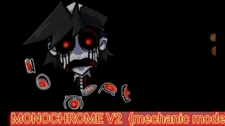 Monochrome v2 {mechanic mode} MMM gameplay