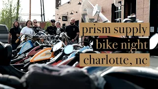 PRISM SUPPLY | Bike Night | Charlotte, NC