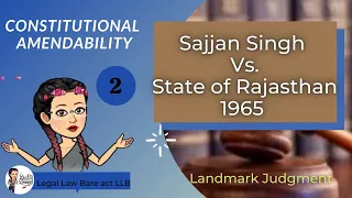 Sajjan Singh v. State of Rajasthan | Landmark Judgment |DU LLB2021| BHULLB2021