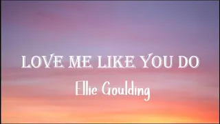 Ellie Goulding - Love Me Like You Do with lyrics (Slowed & Reverb)