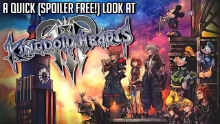 A Quick (Spoiler Free!) Look At Kingdom Hearts III