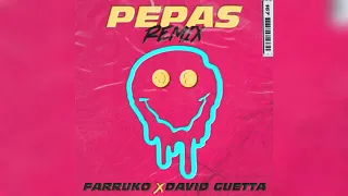 Farruko - Pepas (David Guetta Extended Remix)