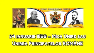 Unirea Principatelor Române 24 ianuarie -  MICA UNIRE 24 ianuarie 1859