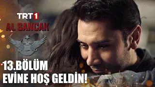 "Evine hoş geldin!" - @alsancaktrt 13. Bölüm