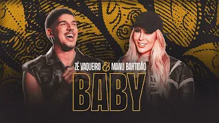 Baby | Zé Vaqueiro e Manu Bahtidão