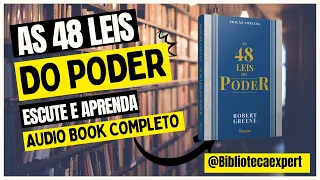 AS 48 LEIS DO PODER ( Robert Greene) - Áudio livro - Audiobook completo