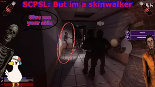 SCPSL: But im a skinwalker - SCP-3114