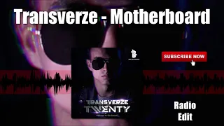 Transverze - Motherboard (Radio Edit) // HARDSTYLE //