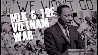 Martin Luther King, Jr. & The Vietnam War