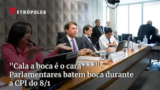 "Cala a boca é o cara***". Parlamentares batem boca durante a CPI do 8/1